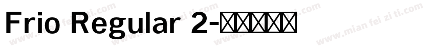 Frio Regular 2字体转换